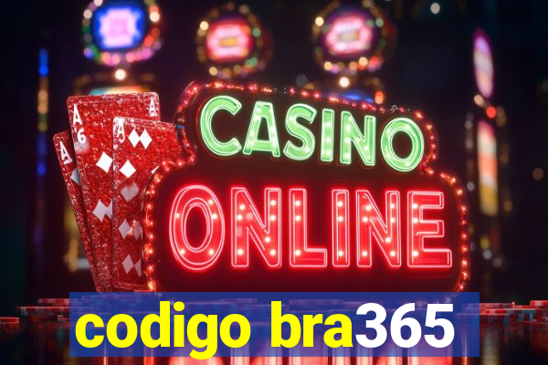 codigo bra365